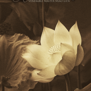 A Compassionate Life：Venerable Master Miao Lien