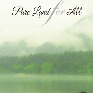 Pure Land for all
