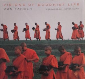 VISIONS OF BUDDHIST LIFE