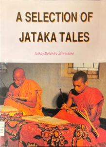 A SELECTION OF JATAKA TALES