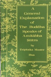 A General Explanation of The Buddha Speaks of Amitabha Sütra