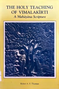 The Holy Teaching of Vimalakirti